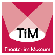 Logo TiM - Theater im Museum